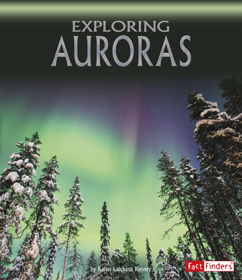 Book cover of Exploring Auroras (Discover The Night Sky Ser.)