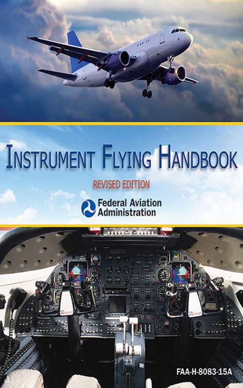 Book cover of Instrument Flying Handbook: Revised Edition