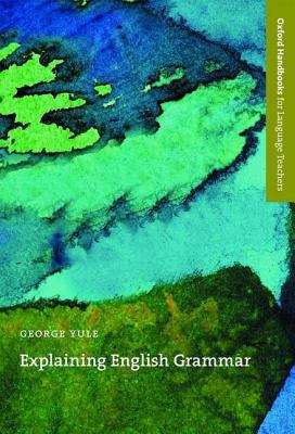 Book cover of Explaining English Grammar