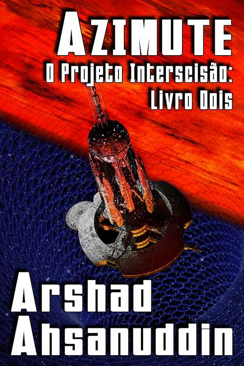 Book cover of Azimute: O Projeto Interscisão: Livro Dois