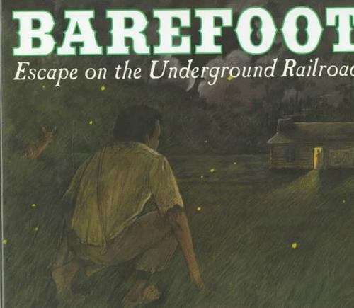 Book cover of Barefoot: Escape on the Underground Railroad