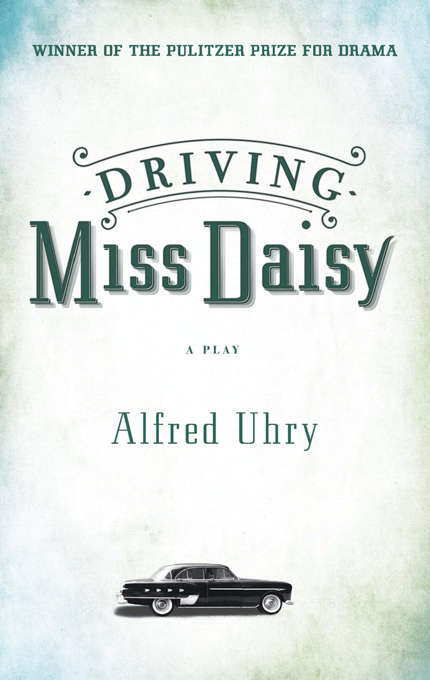 Book cover of Driving Miss Daisy