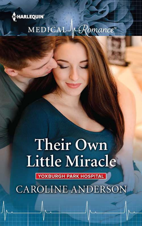 Their Own Little Miracle: Their Own Little Miracle (yoxburgh Park Hospital) / Surprise Twins For The Surgeon (Yoxburgh Park Hospital)
