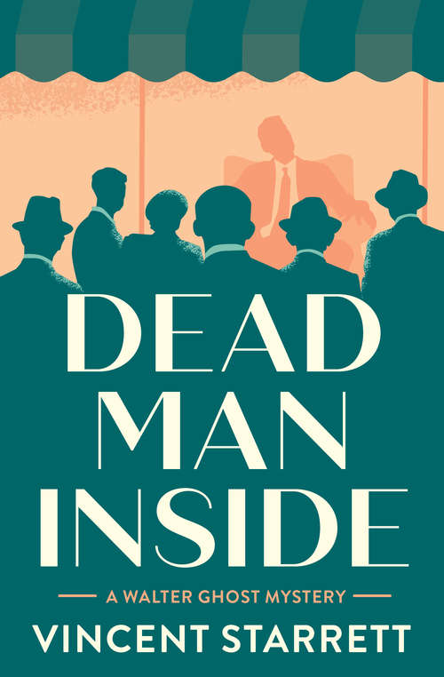 Book cover of Dead Man Inside (The Walter Ghost Mysteries #2)