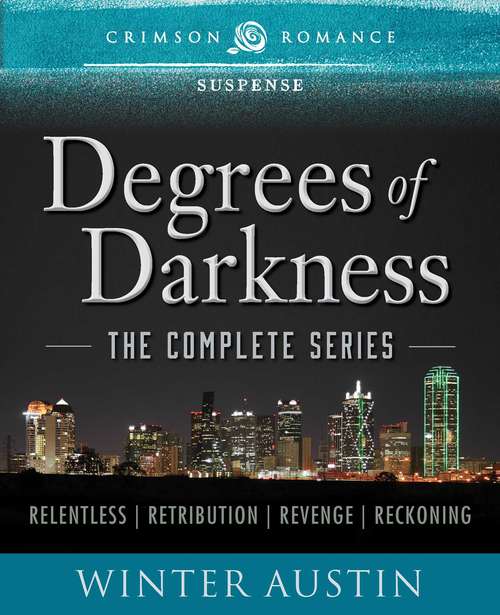 Degrees of Darkness: The Complete Series