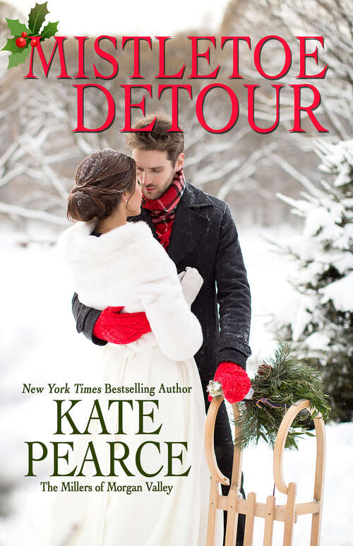 Book cover of Mistletoe Detour (The Millers of Morgan Valley)