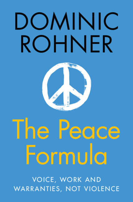 Book cover of The Peace Formula: Voice, Work and Warranties, Not Violence