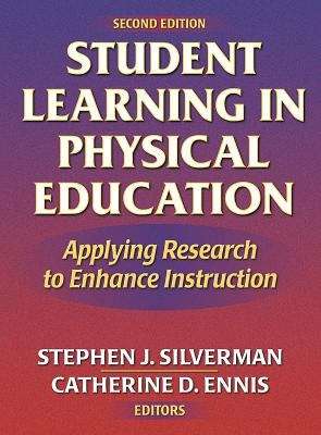 Book cover of Student Learning in Physical Education: Applying Research to Enhance Instruction, 2nd Edition