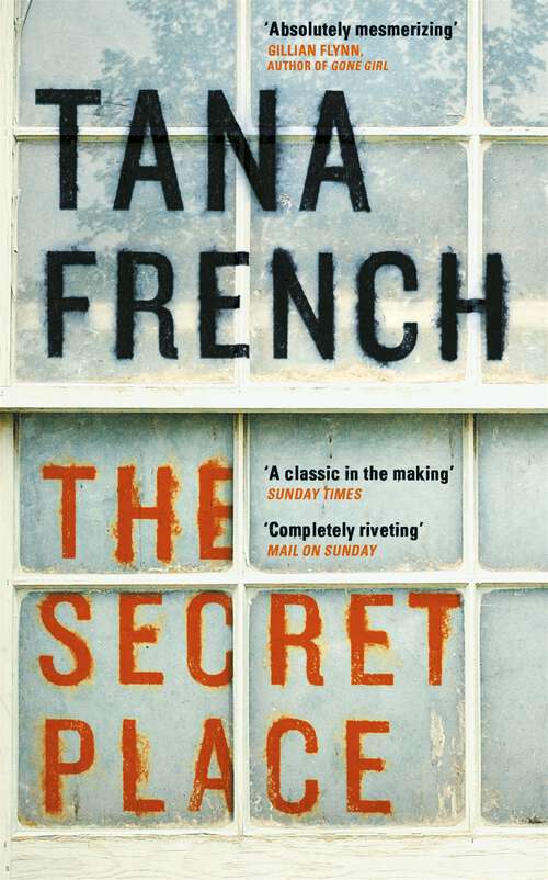 Book cover of The Secret Place: Dublin Murder Squad:  5 (Dublin Murder Squad #5)