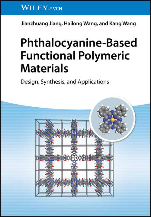 Book cover of Phthalocyanine-Based Functional Polymeric Materials: Design, Synthesis, and Applications