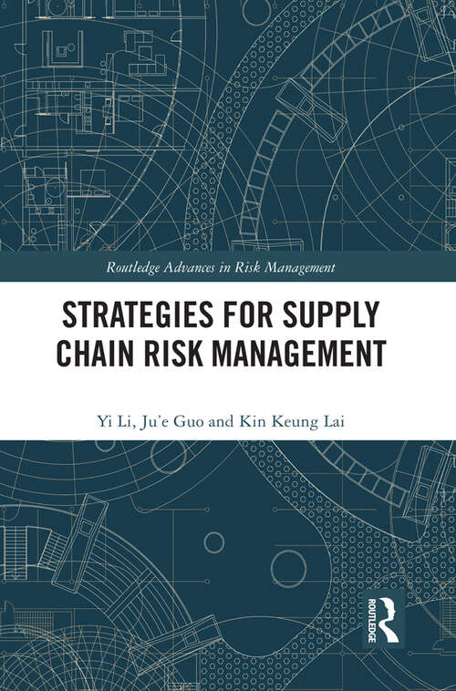 Book cover of Strategies for Supply Chain Risk Management (Routledge Advances in Risk Management)