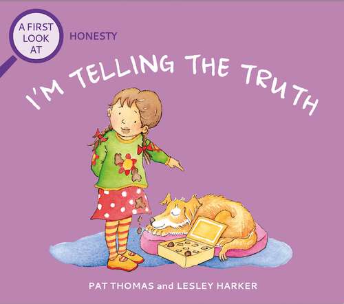 Book cover of Honesty: I'm Telling The Truth (A First Look At #13)
