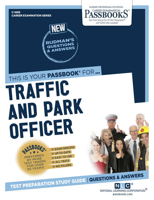Book cover of Traffic and Park Officer: Passbooks Study Guide (Career Examination Series)