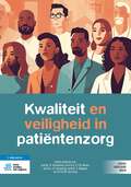 Kwaliteit en veiligheid in patiëntenzorg