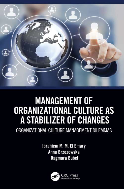 Book cover of Management of Organizational Culture as a Stabilizer of Changes: Organizational Culture Management Dilemmas