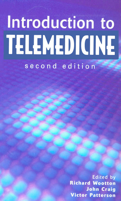 Introduction to Telemedicine (Second Edition)