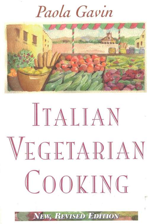 Book cover of Italian Vegetarian Cooking, New, Revised