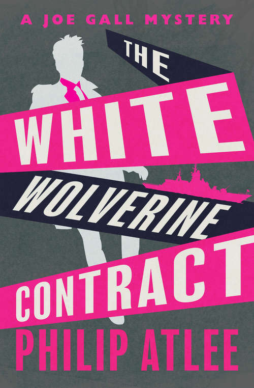 The White Wolverine Contract (The Joe Gall Mysteries #13)