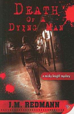 Book cover of Death of a Dying Man (Micky Knight Mystery #5)