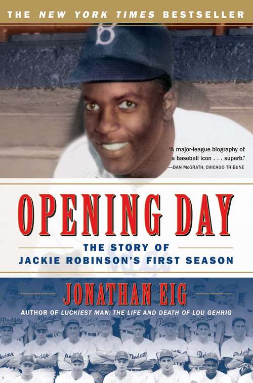 Book cover of Opening Day: The Story of Jackie Robinson's First Season