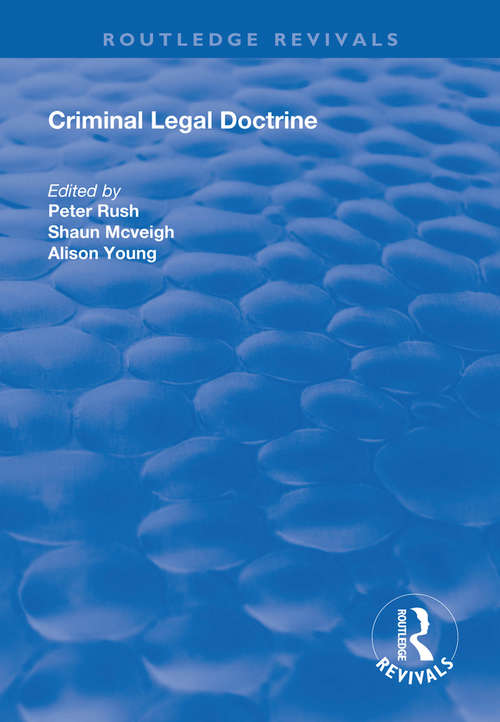 Criminal Legal Doctrine (Routledge Revivals)
