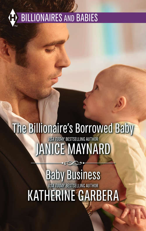 Book cover of The Billionaire's Borrowed Baby & Baby Business