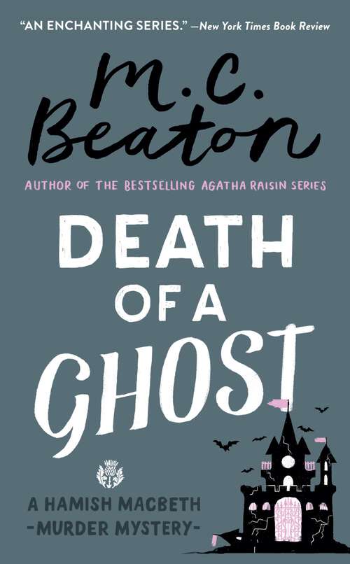 Book cover of Death of a Ghost (A Hamish Macbeth Mystery #32)