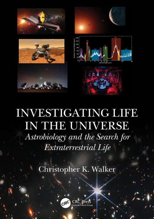 Book cover of Investigating Life in the Universe: Astrobiology and the Search for Extraterrestrial Life