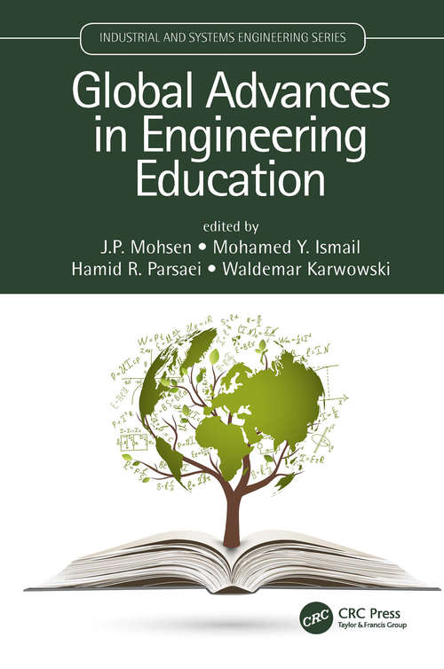 Global Advances in Engineering Education (Industrial and Systems Engineering Series)