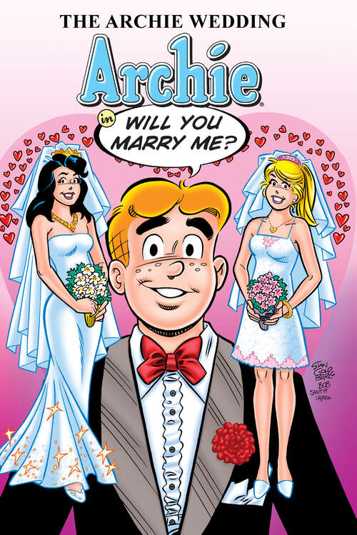 Book cover of The Archie Wedding: Archie in Will You Marry Me? (Life With Archie #1)