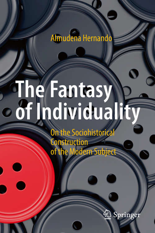 Book cover of The Fantasy of Individuality