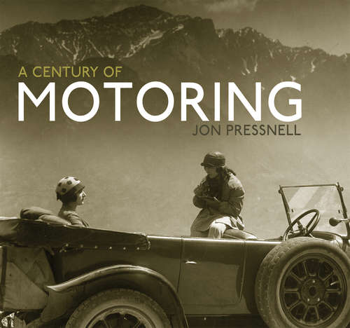 Book cover of A Century of Motoring