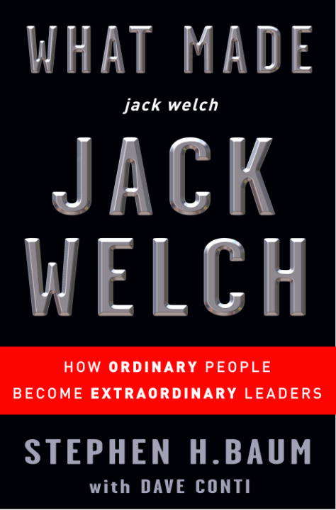 Book cover of What Made Jack Welch Jack Welch