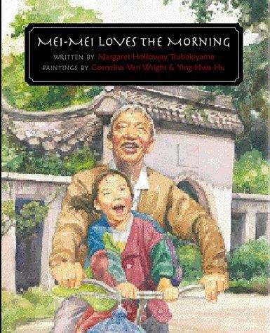 Book cover of Mei-Mei Loves the Morning