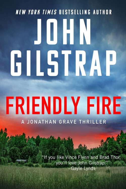 Book cover of Friendly Fire (A Jonathan Grave Thriller #8)