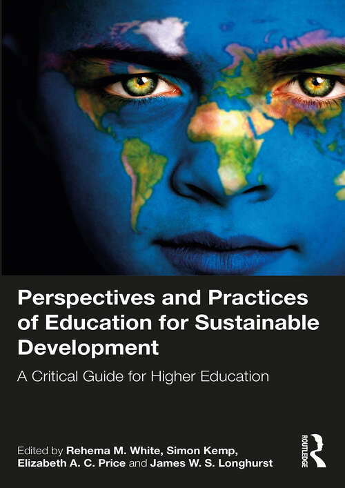 Book cover of Perspectives and Practices of Education for Sustainable Development: A Critical Guide for Higher Education (1)