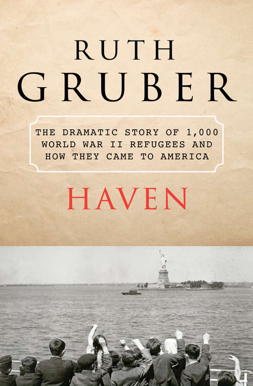 Book cover of Haven: The Dramatic Story of 1,000 World War II Refugees and How They Came to America