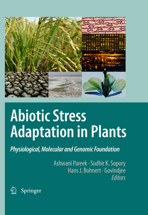 Abiotic Stress Adaptation in Plants: Physiological, Molecular and Genomic Foundation
