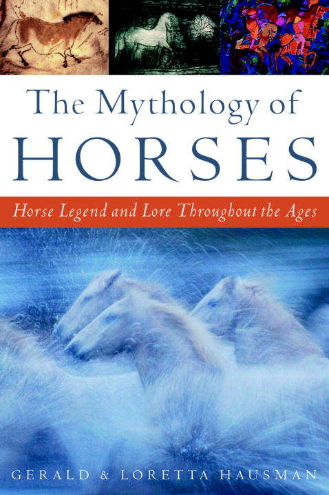 Book cover of The Mythology of Horses