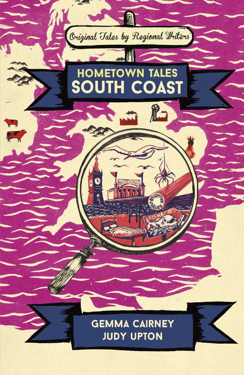 Hometown Tales: South Coast (Hometown Tales)