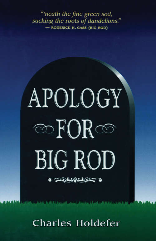Book cover of Apology for Big Rod