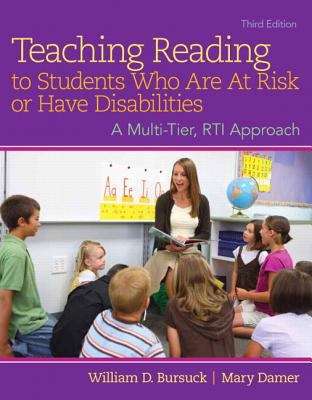 Book cover of Teaching Reading to Students Who Are At Risk or Have Disabilities: A Multi-Tier, RTI Approach
