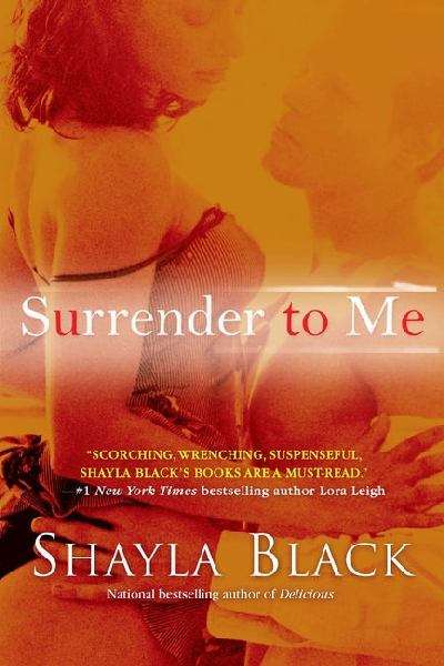 Book cover of Surrender to Me (Wicked Lovers #4)
