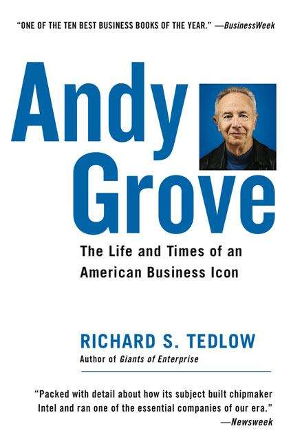 Book cover of Andy Grove: The Life and Times of an American Business Icon