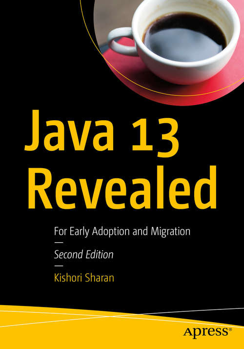 Book cover of Java 13 Revealed: For Early Adoption and Migration (2nd ed.)