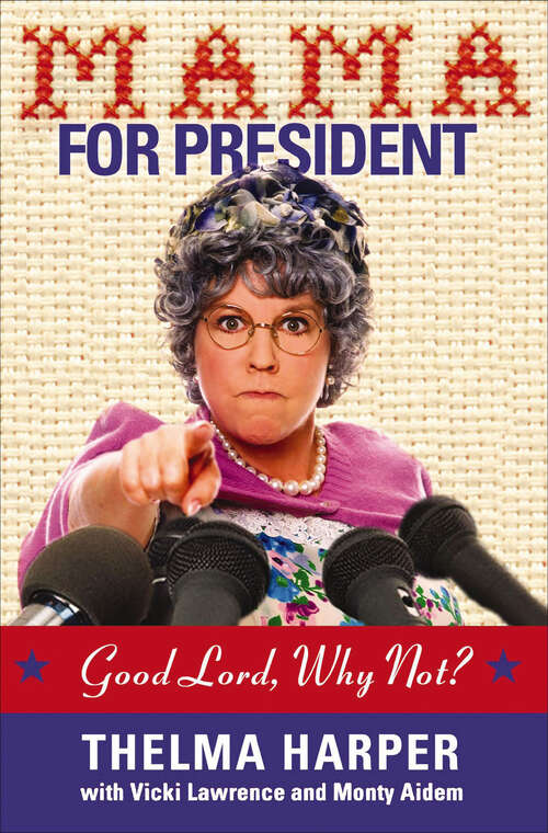 Book cover of Mama for President