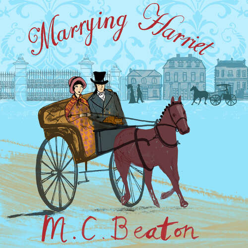 Book cover of Marrying Harriet (School for Manners #6)