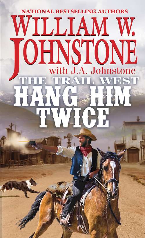 Book cover of Hang Him Twice (The Trail West #3)