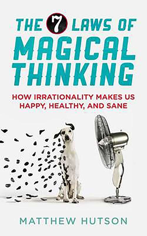 Book cover of The 7 Laws of Magical Thinking