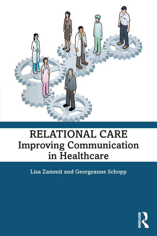 Book cover of Relational Care: Improving Communication in Healthcare